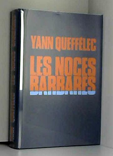 Imagen de archivo de Les Noces barbares (Cercle du nouveau livre) a la venta por Ammareal