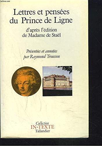 Beispielbild fr Lettres et penses. suivi de Fragments de l'histoire de ma vie : D'aprs l'dition de Madame de Stal zum Verkauf von Ammareal