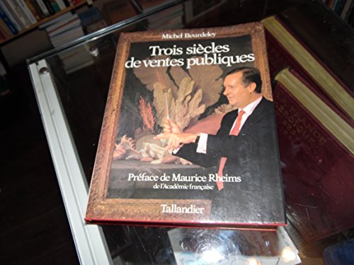 9782235018012: Trois siècles de ventes publiques (French Edition)