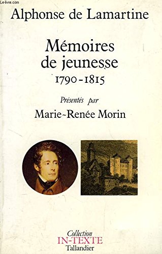 Beispielbild fr Mmoires de jeunesse : 1790-1815 zum Verkauf von Ammareal