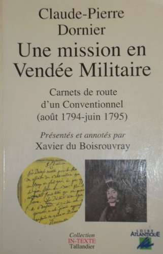 Stock image for Une mission en Vende Militaire for sale by A TOUT LIVRE