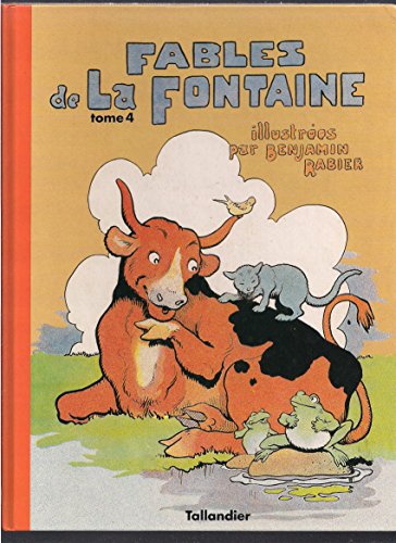 Stock image for Fables De La Fontaine. Vol. 4 for sale by RECYCLIVRE