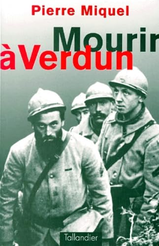 Beispielbild fr mourir  verdun. in franzsischer sprache. zum Verkauf von alt-saarbrcker antiquariat g.w.melling