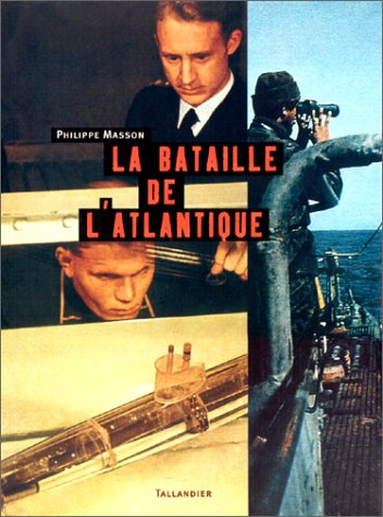 LA BATAILLE DE L'ATLANTIQUE