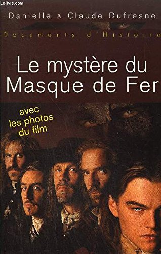 Beispielbild fr Le mystre du Masque de Fer - Avec les photos du film. zum Verkauf von Ammareal