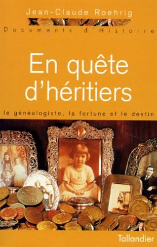 En quête d'héritiers