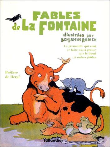 Stock image for Fables De La Fontaine. Vol. 4. La Grenouille Qui Veut Se Faire Aussi Grosse Que Le Boeuf : Et Autres for sale by RECYCLIVRE