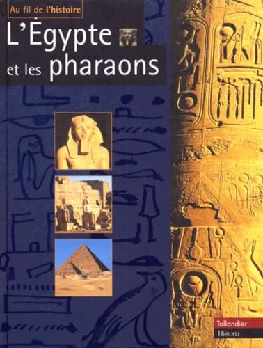 Beispielbild fr L EGYPTE ET LES PHARAONS Le Tourneur d'Ison, Claudine zum Verkauf von LIVREAUTRESORSAS