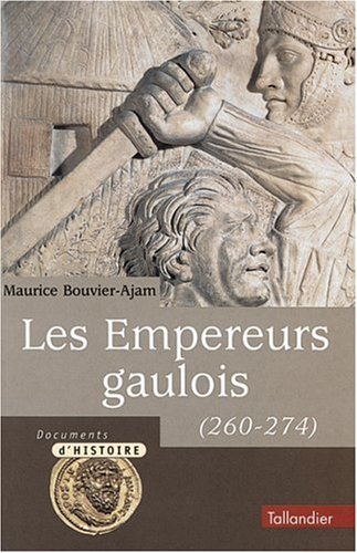 Stock image for LES EMPEREURS GAULOIS for sale by HISTOLIB - SPACETATI