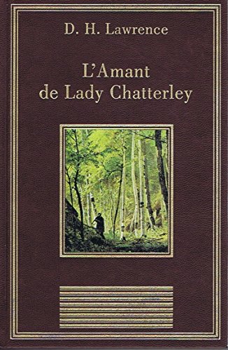 Beispielbild fr L'amant de Lady Chatterley (La bibliothque des chefs-d'oeuvre) zum Verkauf von medimops