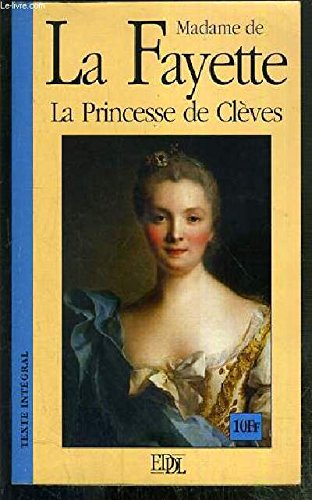 Imagen de archivo de La princesse de Cl�ves Pr�c�d� de Histoire de la princesse de Montpensier sous le r�gne de Charles IX (Grands classiques) a la venta por Wonder Book