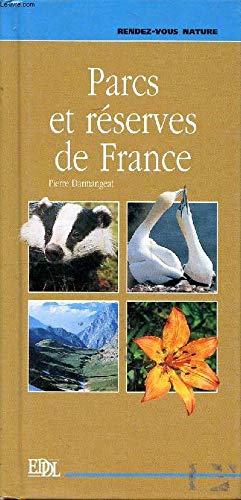 Stock image for Parcs et rserves de France (Rendez-vous nature) for sale by Librairie Th  la page
