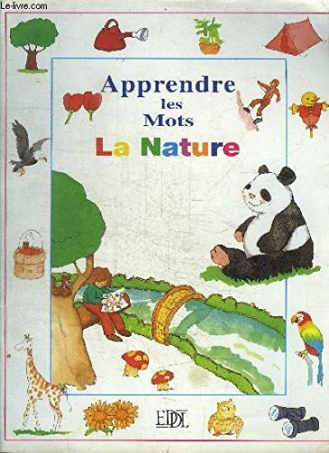 Imagen de archivo de La nature (Apprendre les mots) a la venta por Ammareal