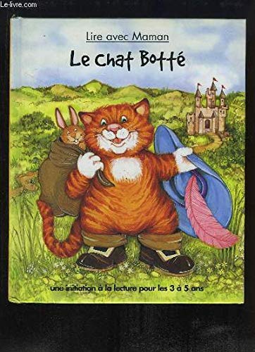 Stock image for Le Chat bott (Lire avec maman) for sale by Better World Books