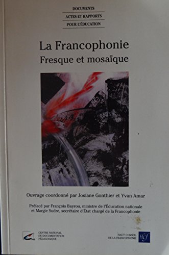 Beispielbild fr La francophonie zum Verkauf von Chapitre.com : livres et presse ancienne