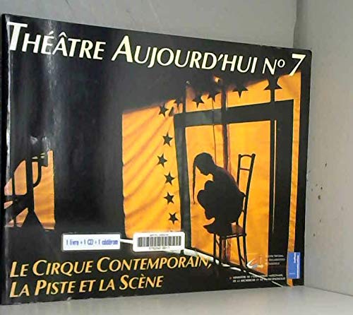 Stock image for Le cirque contemporain, la piste et la scne for sale by Ammareal