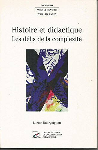 9782240005922: Histoire et didactique : les dfis de la complexite