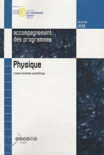 Stock image for Physique Tle scientifique : Accompagnement des programmes for sale by medimops