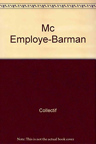 Imagen de archivo de Mc Employe-Barman [Broch] France a la venta por BIBLIO-NET