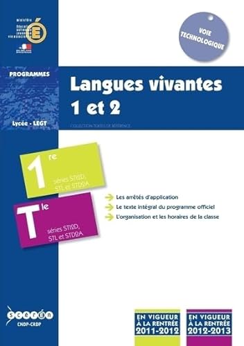 Imagen de archivo de Langues vivantes 1 et 2 1e et Tle STI2D, STL et STD2A : Programmes [Broch] CNDP a la venta por BIBLIO-NET