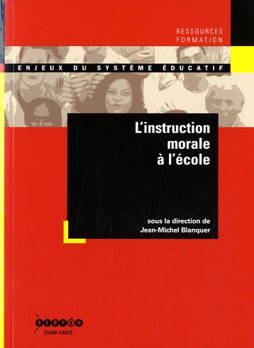 Stock image for L'instruction morale  l'cole for sale by medimops