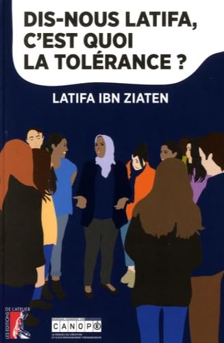 Imagen de archivo de Dis-nous Latifa, c'est quoi la tolrance ? a la venta por Ammareal