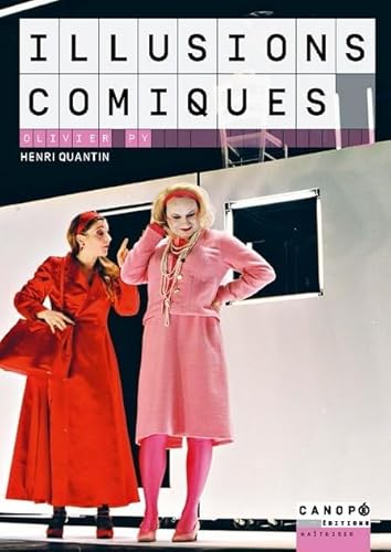 Beispielbild fr Illusions comiques, Olivier Py [Broch] Quantin, Henri zum Verkauf von BIBLIO-NET