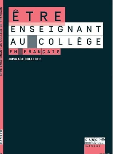 Stock image for Etre enseignant au collge en franais for sale by Ammareal