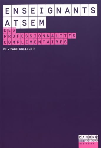 9782240047618: Enseignants-Atsem, des professionnalits complmentaires : Guide au service de la coopration en maternelle