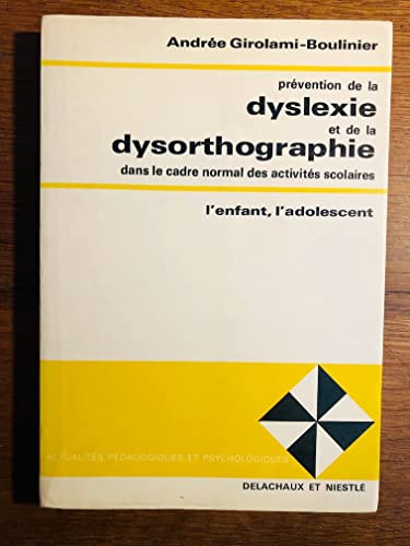 Beispielbild fr PREVENTION DYSLEXIE DYSORTHOGRAPHIE zum Verkauf von medimops