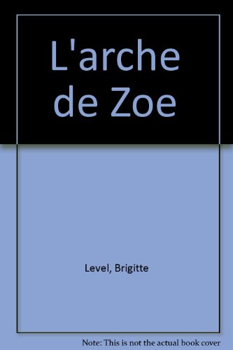 Stock image for L'Arche de Zo for sale by medimops