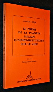 Stock image for Le pome de la plante malade et vingt-huit textes sur le vide. Sdir Georges for sale by Librairie Parrsia
