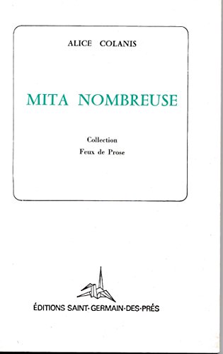 Beispielbild fr Mita nombreuse (Collection Feux de prose) zum Verkauf von Ammareal