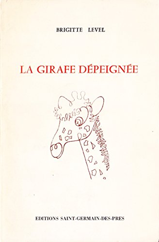 Stock image for La Girafe dpeigne for sale by medimops