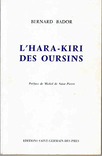 L'hara-kiri des oursins (French Edition) (9782243012217) by Bador, Bernard