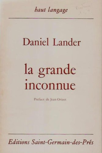 Beispielbild fr Collection Haut langage : La grande inconnue zum Verkauf von Ammareal