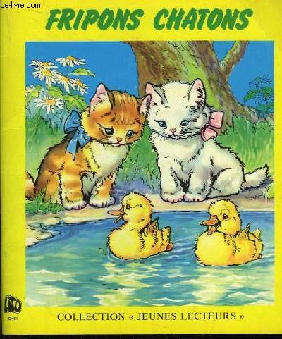 Stock image for Fripons chatons. for sale by Librairie Th  la page