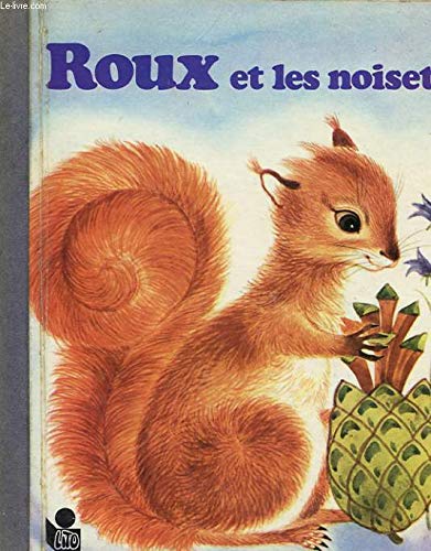 Stock image for Roux et les Noisettes for sale by Bay Used Books