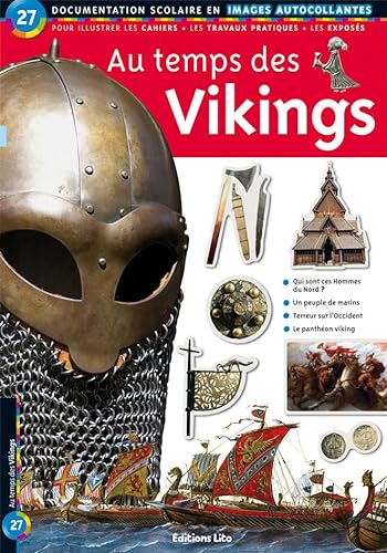 Stock image for Au Temps des Vikings : Documentation scolaire en images autocollantes - Ds 7 ans for sale by Ammareal