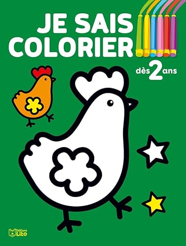 Imagen de archivo de Je sais colorier: La poule - Ds 2 ans a la venta por medimops