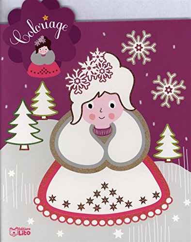 Stock image for Le coloriage de ma petite toile brillante: La princesse de la neige - Ds 3 ans for sale by Ammareal