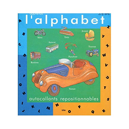 9782244213019: APPRENDS L'ALPHABET AVEC AUTOCOLLANTS REPOSITIONNABLES 3 VOLUMES
