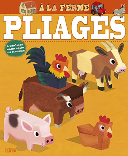 9782244220567: Mes premires crations en pliage: A la ferme - Ds 6 ans