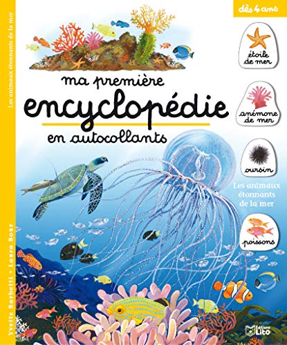 9782244260204: Ma premire encyclopdie en autocollants : Les animaux tonnants de la mer