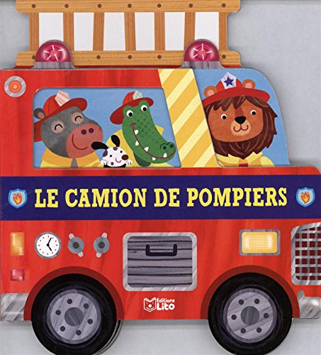 Stock image for Mes livres engins - Le Camion de pompiers - de 0  3 ans Snyder, Betsy for sale by BIBLIO-NET