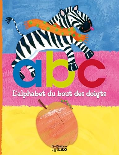 Beispielbild fr L'alphabet du bout des doigts : ABC - De 3  6 ans zum Verkauf von Ammareal