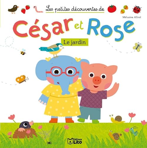 Stock image for Les Petites Dcouvertes de Csar et Rose : le Jardin - Ds 2 ans for sale by Ammareal