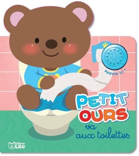 Stock image for Petit Ours Va Aux Toilettes for sale by RECYCLIVRE