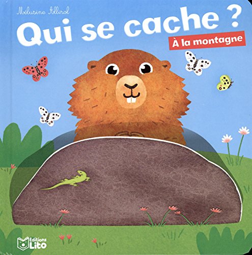 Stock image for Qui se cache ?: A la montagne - De 0  3 ans for sale by medimops