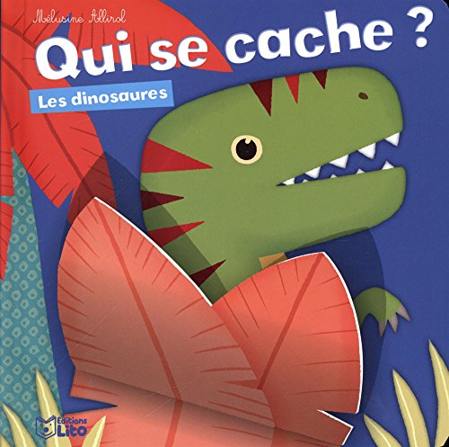 Stock image for Qui se cache?: Les dinosaures - De 0  3 ans for sale by Ammareal